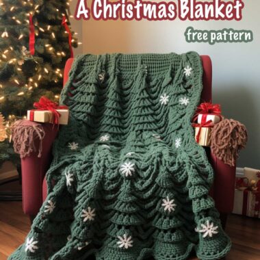 How To Crochet A Christmas Blanket