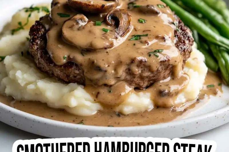 Smothered Hamburger Steak: A Hearty, Homestyle Favorite